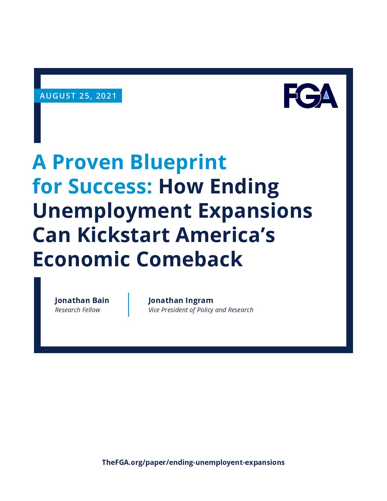 A Proven Blueprint for Success: How Ending Unemployment Expansions Can Kickstart America’s Economic Comeback
