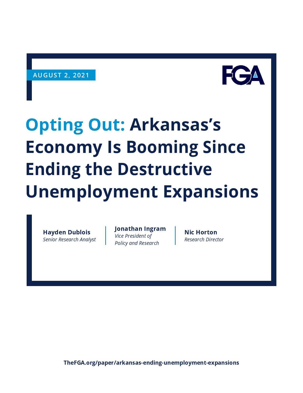 Opting Out: Arkansas’s Economy Is Booming Since Ending the Destructive Unemployment Expansions