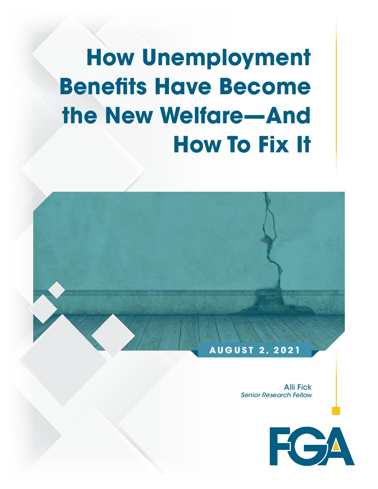 How Unemployment Benefits Have Become the New Welfare—And How To Fix It