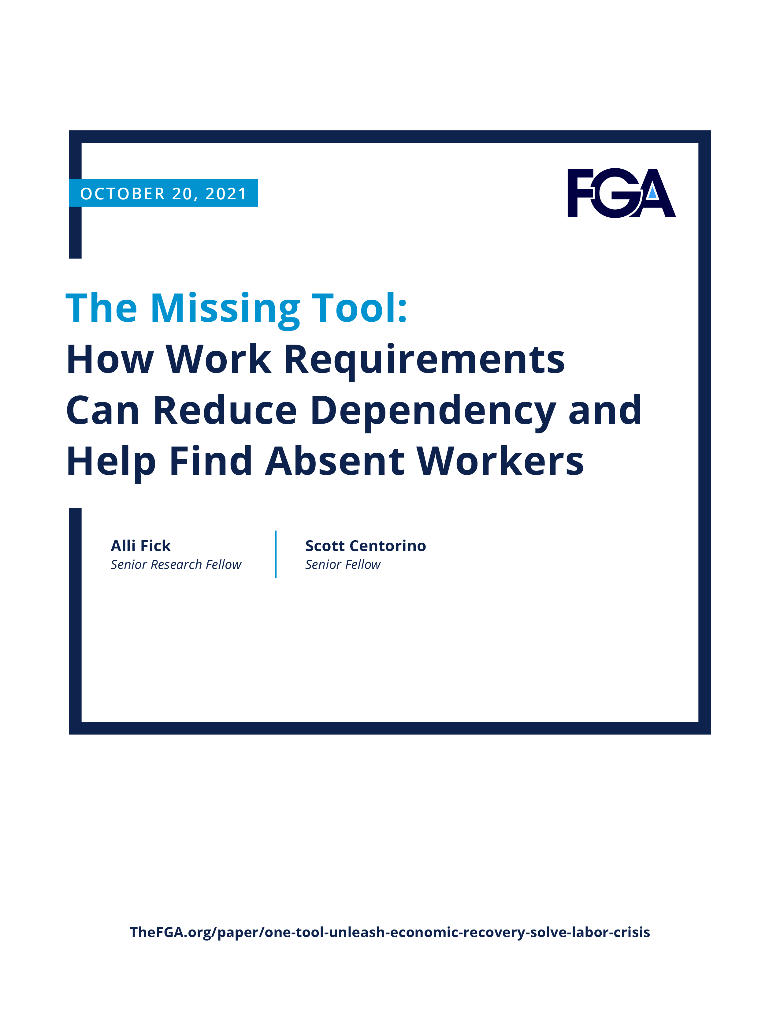 The Missing Tool: How Work Requirements Can Reduce Dependency and Help Find Absent Workers