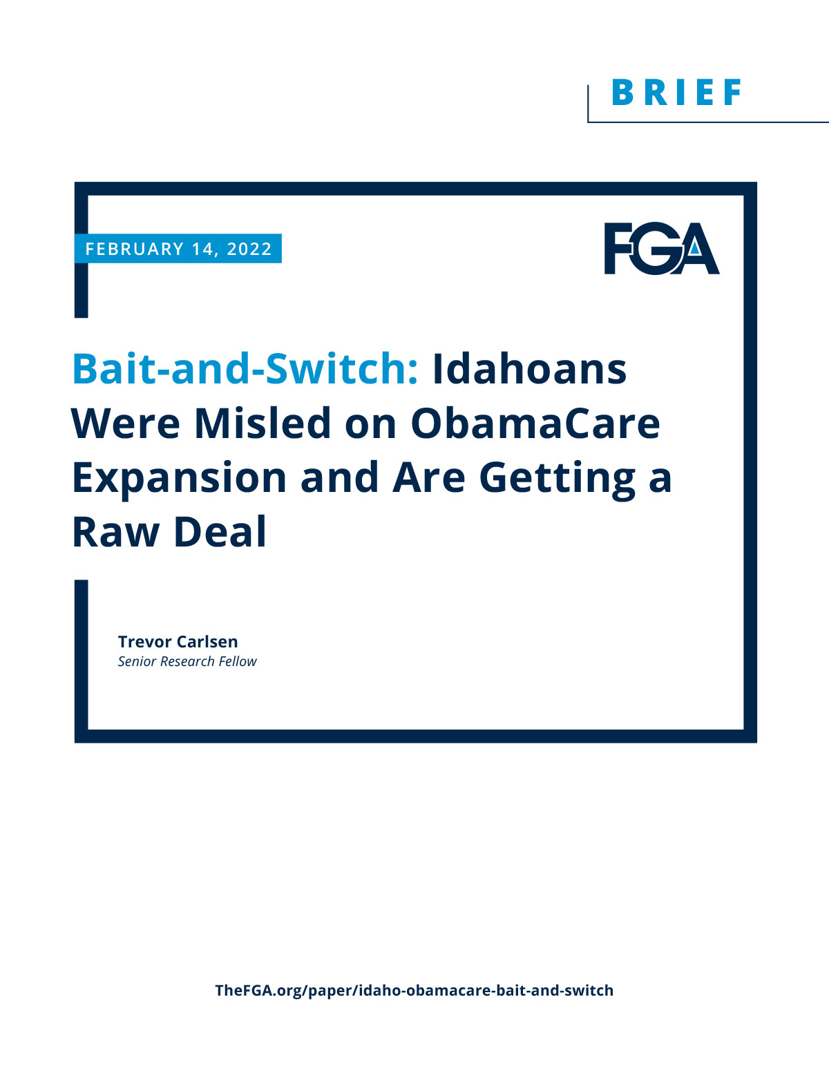 Bait-and-Switch: Idahoans Were Misled on ObamaCare Expansion and Are Getting a Raw Deal