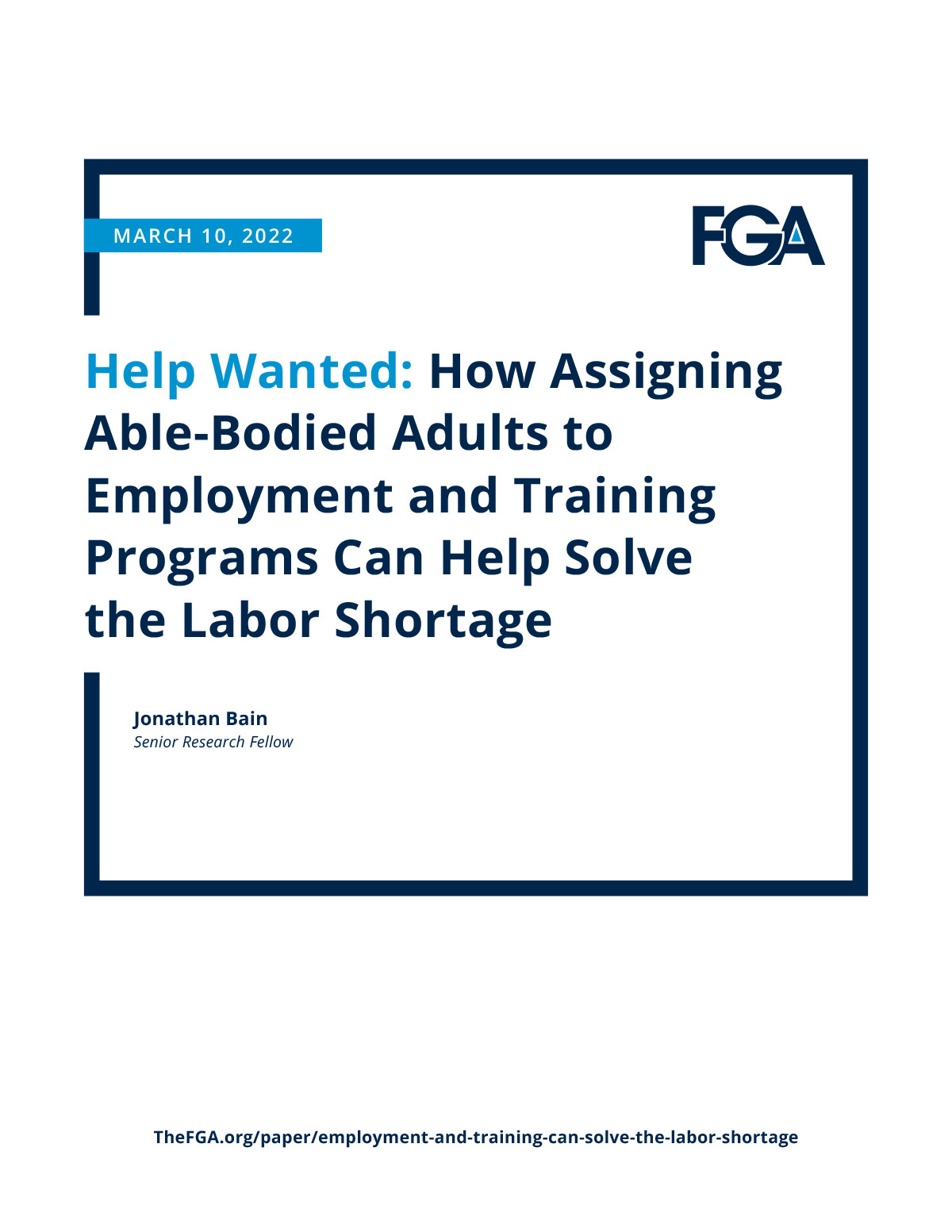 Help Wanted: How Assigning Able-Bodied Adults to Employment and Training Programs Can Help Solve the Labor Shortage