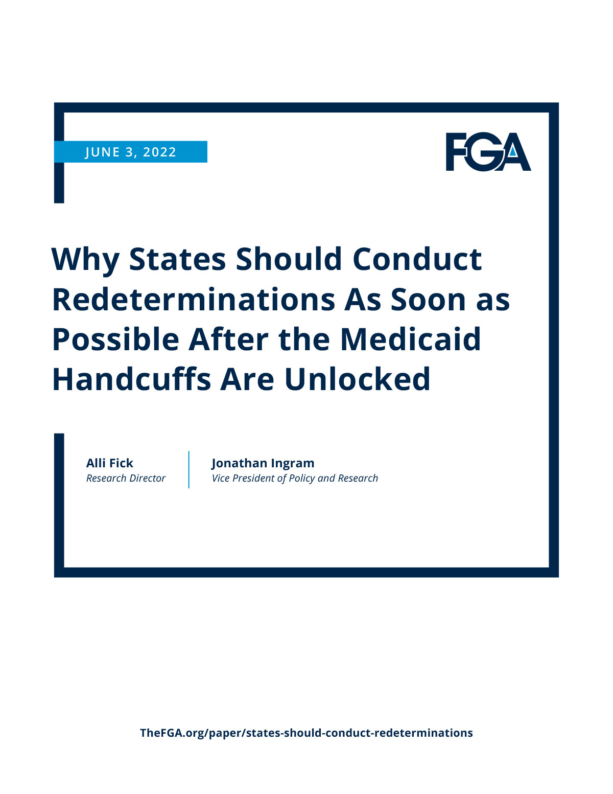 Why States Should Conduct Redeterminations As Soon As Possible After the Medicaid Handcuffs Are Unlocked
