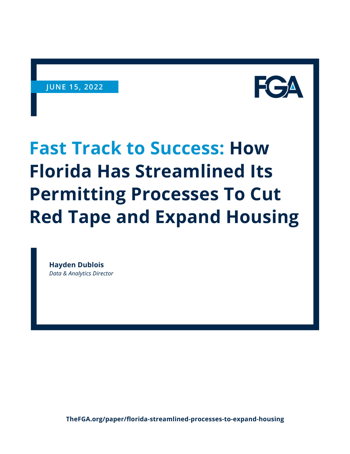 Fast Track to Success: How Florida Has Streamlined Its Permitting Processes To Cut Red Tape and Expand Housing