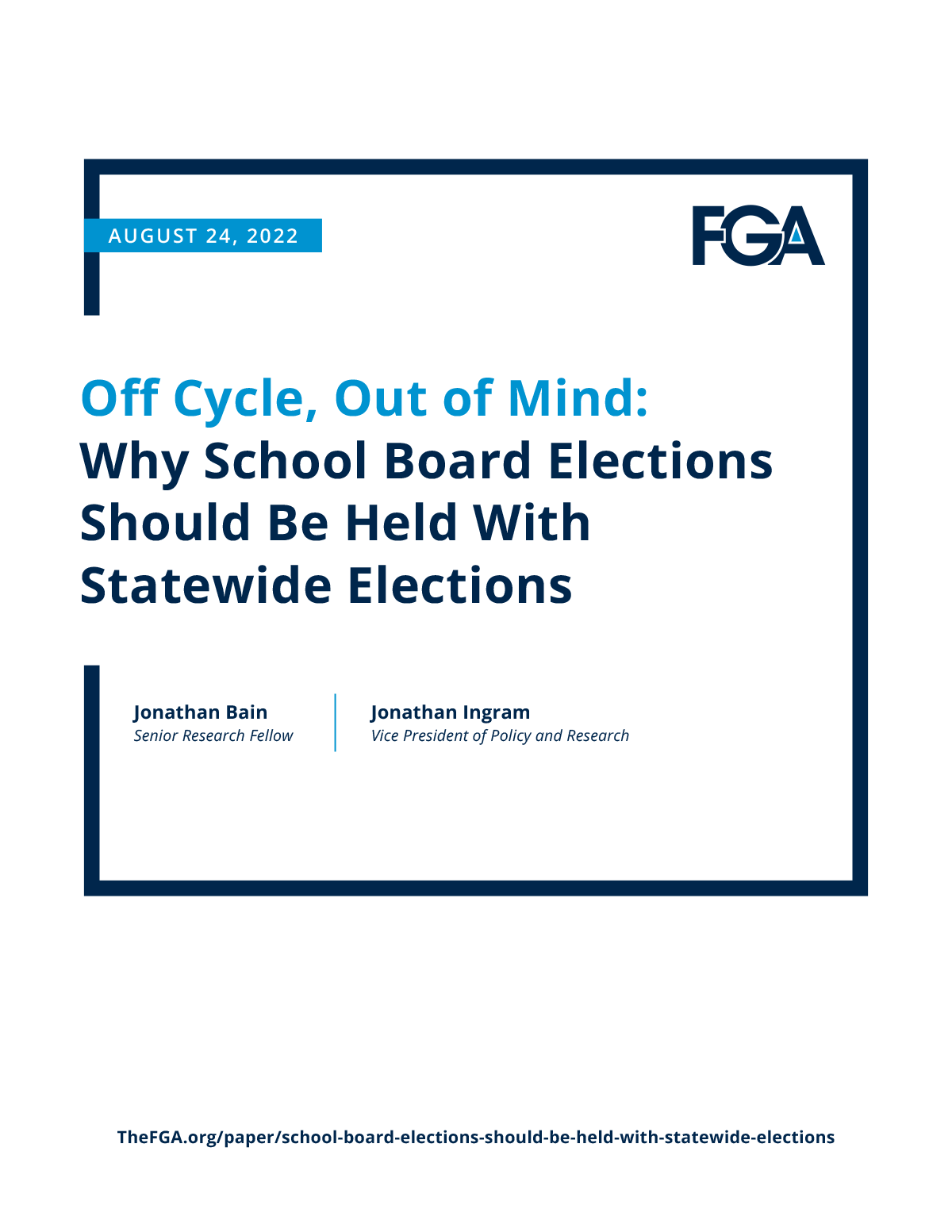 Off Cycle, Out of Mind: Why School Board Elections Should Be Held With Statewide Elections