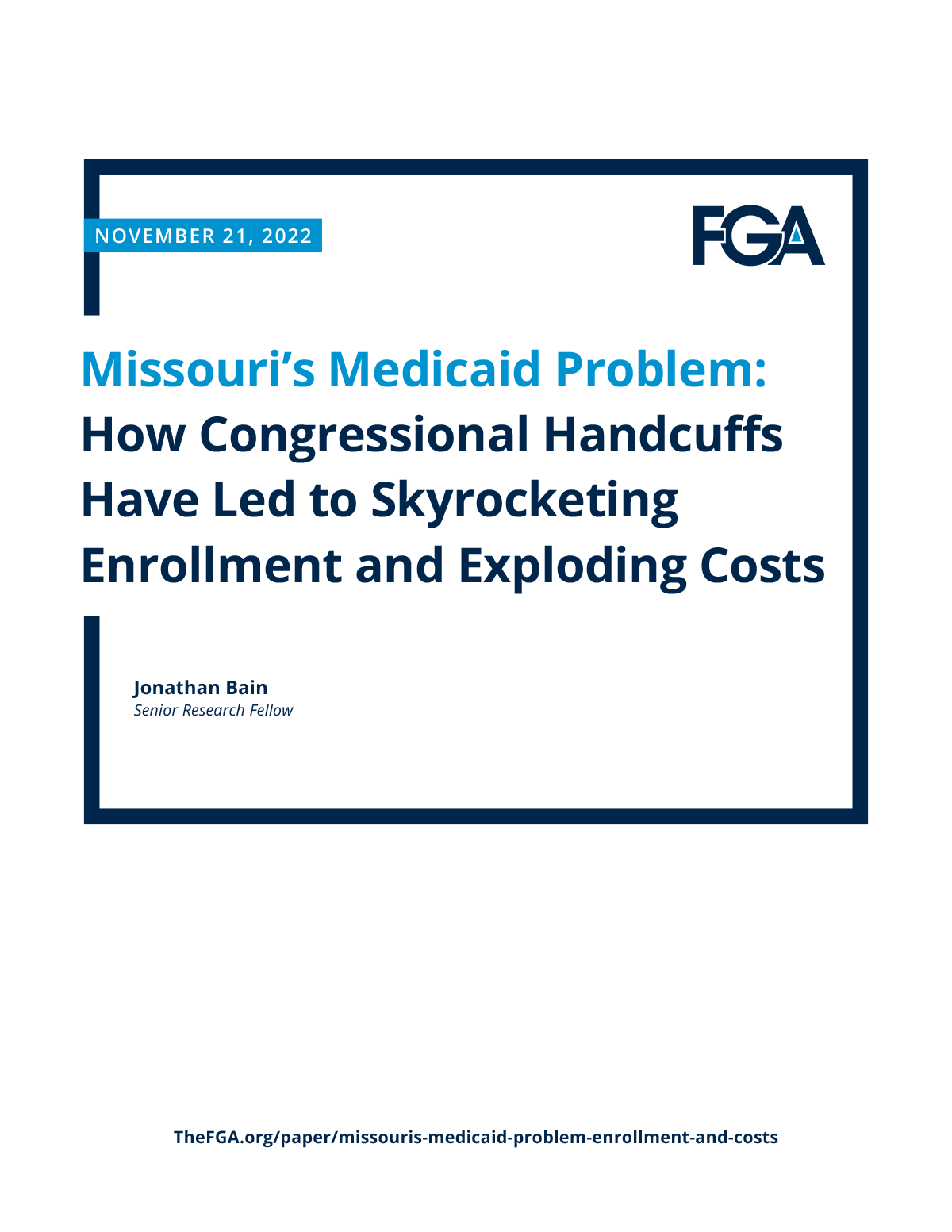 Missouri’s Medicaid Problem: How Congressional Handcuffs Have Led to Skyrocketing Enrollment and Exploding Costs