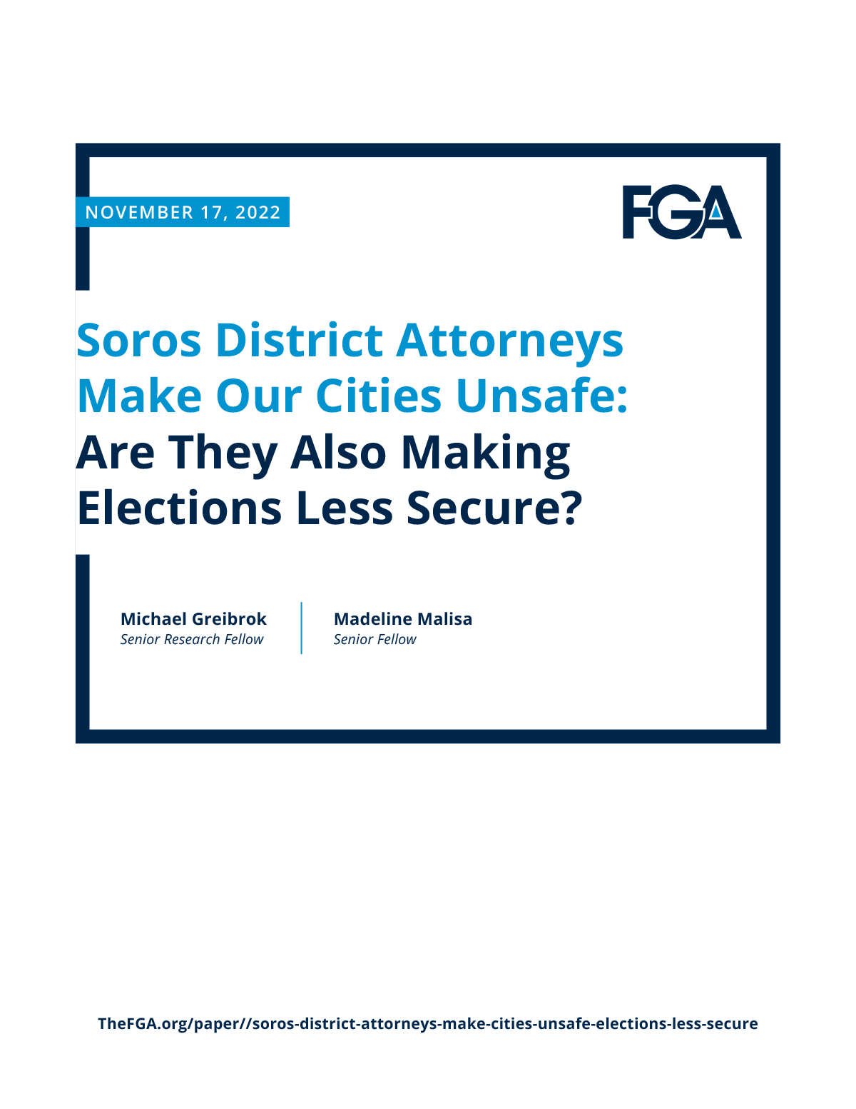 Soros District Attorneys Make Our Cities Unsafe: Are They Also Making Elections Less Secure?