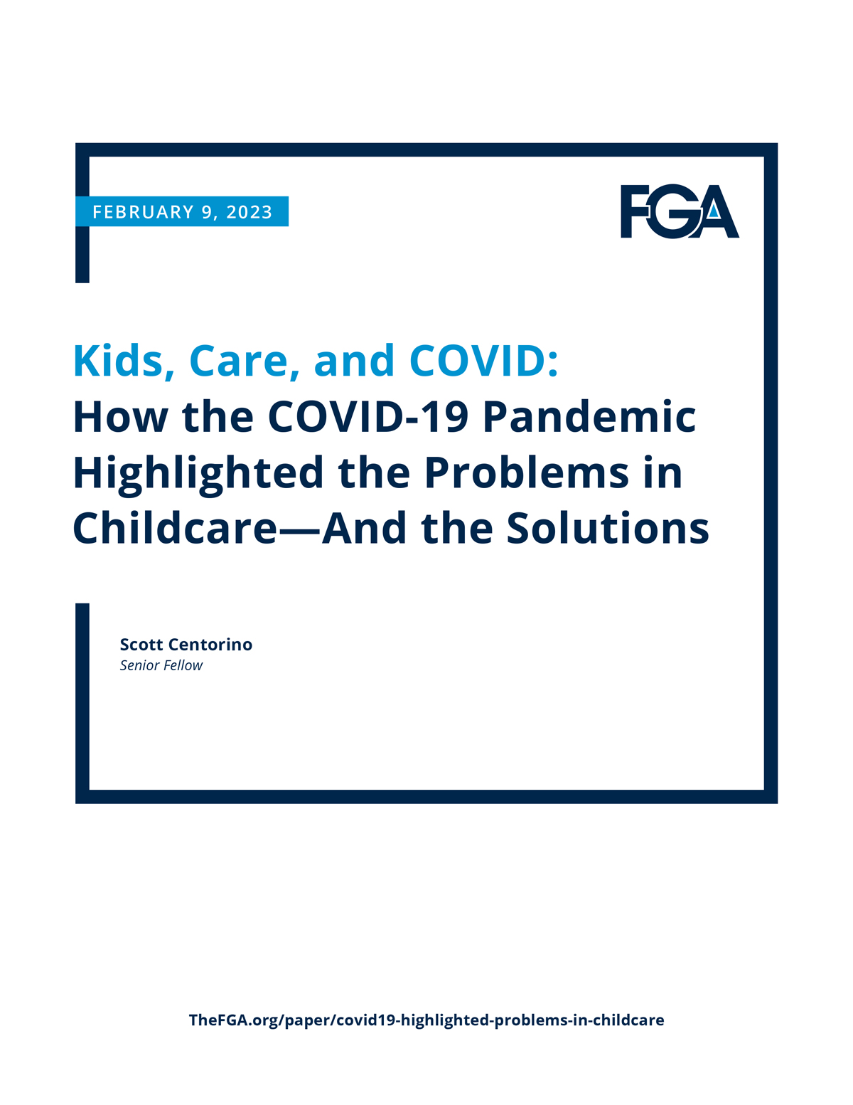 Kids, Care, and COVID: How the COVID-19 Pandemic Highlighted the Problems in Childcare—And the Solutions