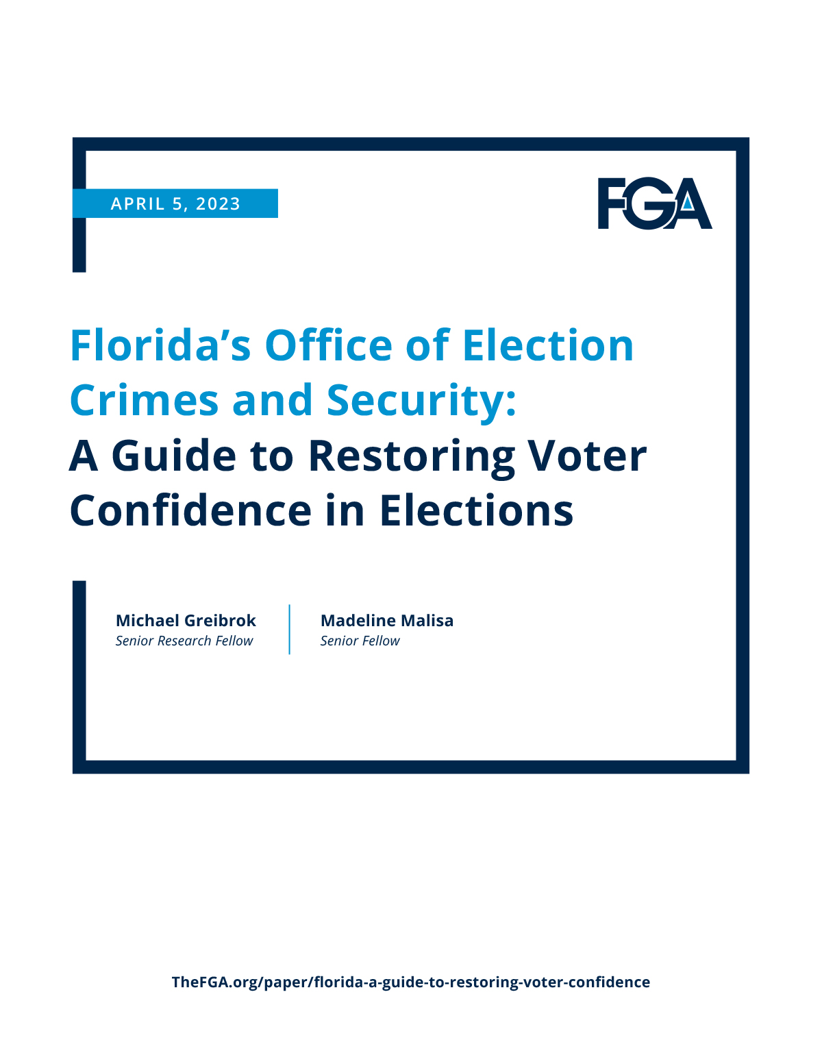 Florida’s Office of Election Crimes and Security: A Guide to Restoring Voter Confidence in Elections