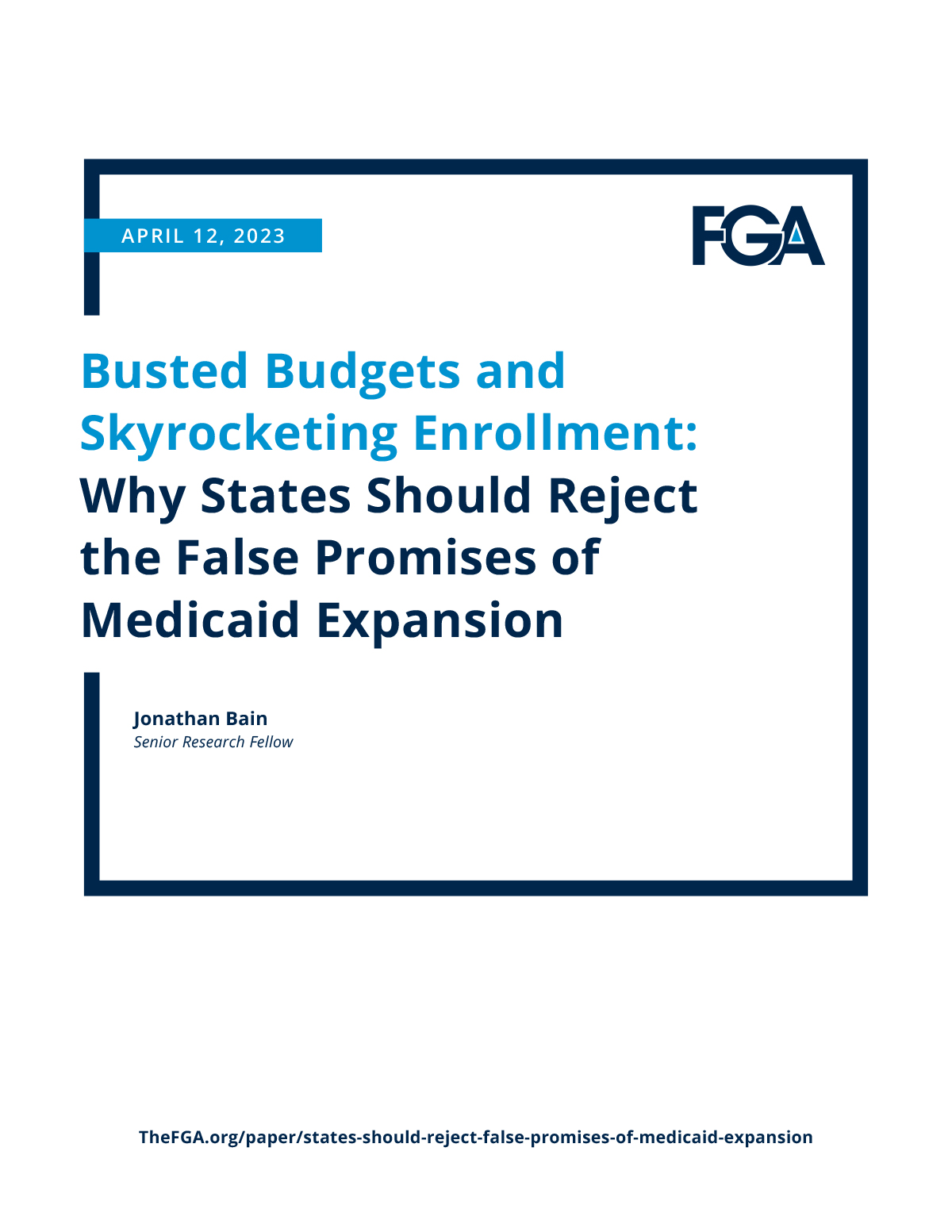 Busted Budgets and Skyrocketing Enrollment: Why States Should Reject the False Promises of Medicaid Expansion