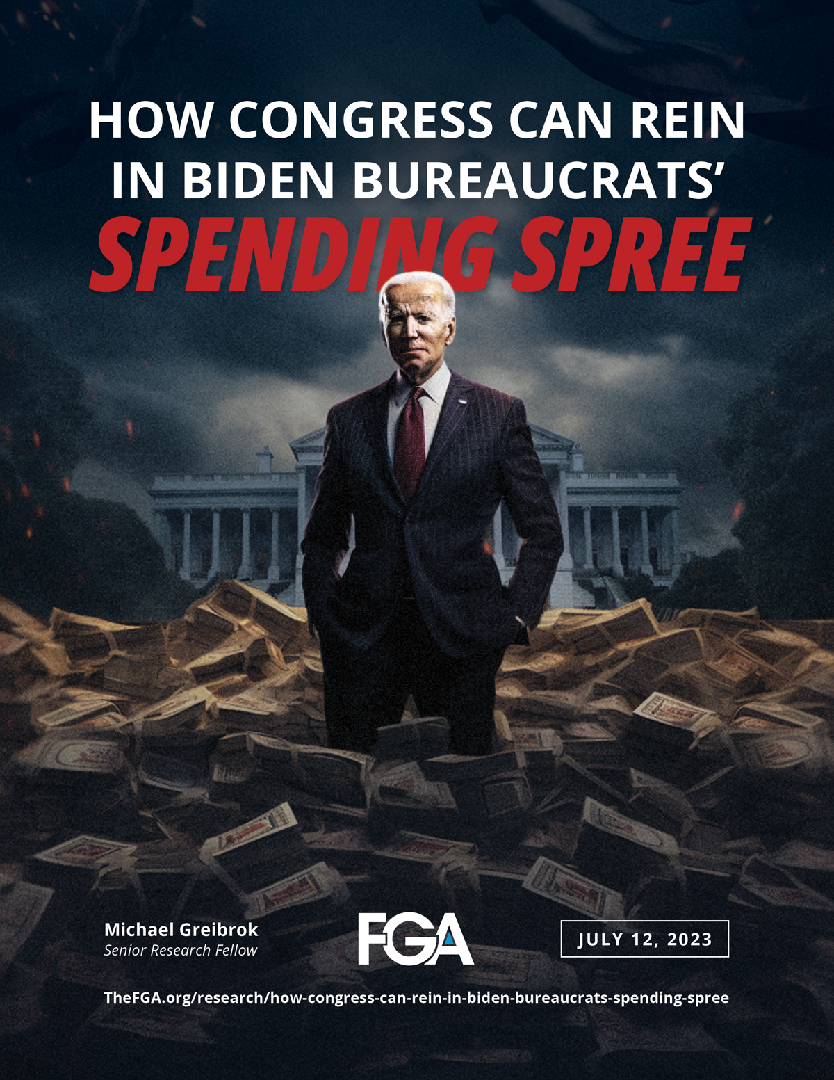 How Congress Can Rein In Biden Bureaucrats’ Spending Spree