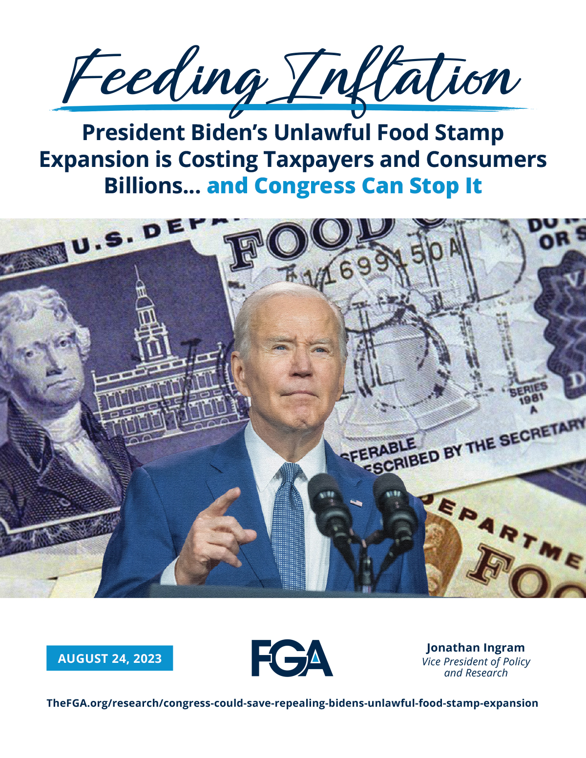 Feeding Inflation: How President Biden’s Unlawful Food Stamp Expansion is Costing Taxpayers and Consumers Billions