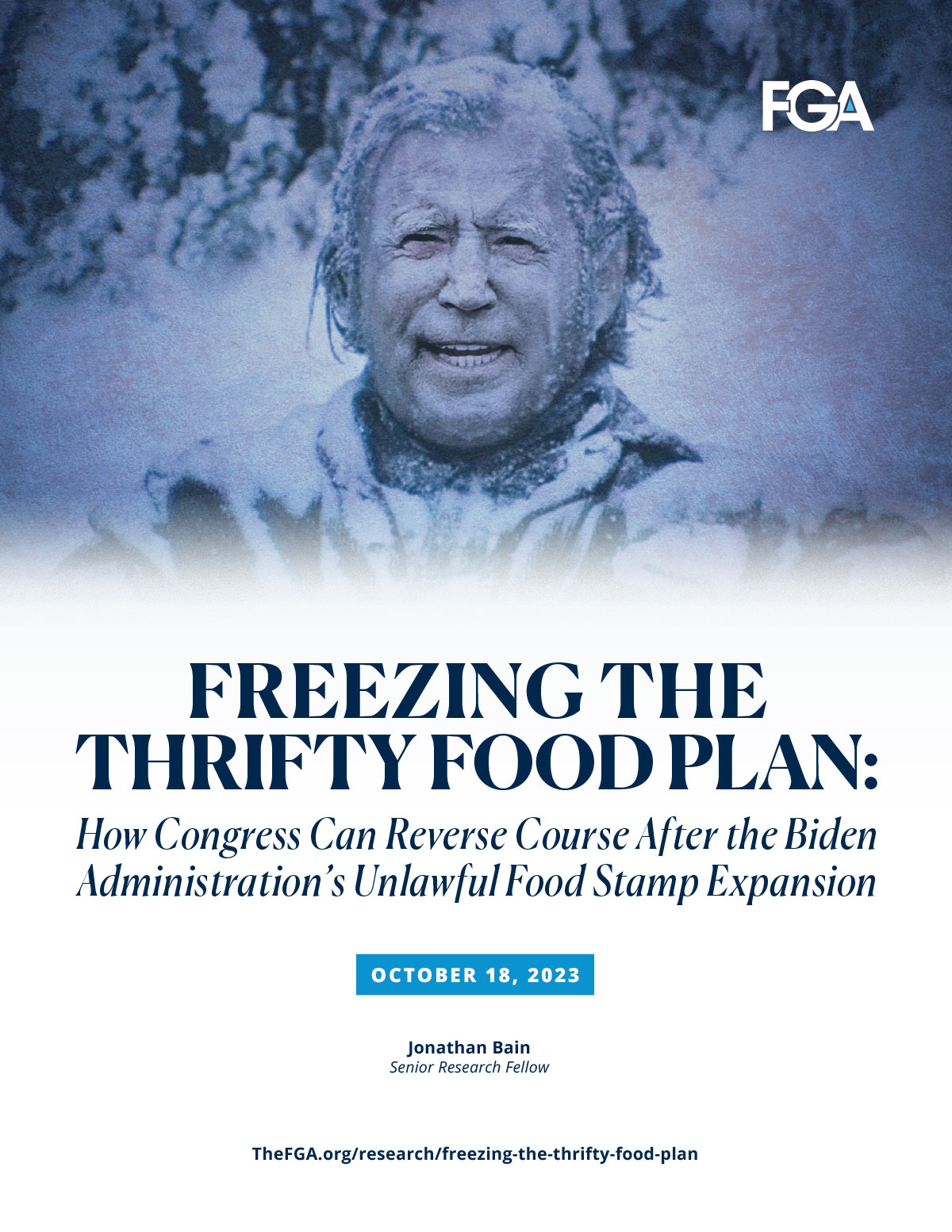 Freezing the Thrifty Food Plan: How Congress Can Reverse Course After the Biden Administration’s Unlawful Food Stamp Expansion
