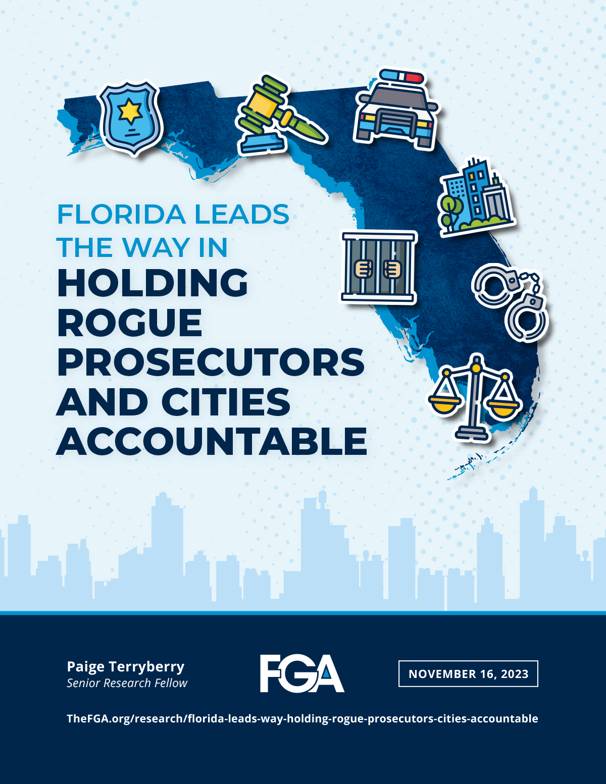Florida Leads the Way in Holding Rogue Prosecutors and Cities Accountable