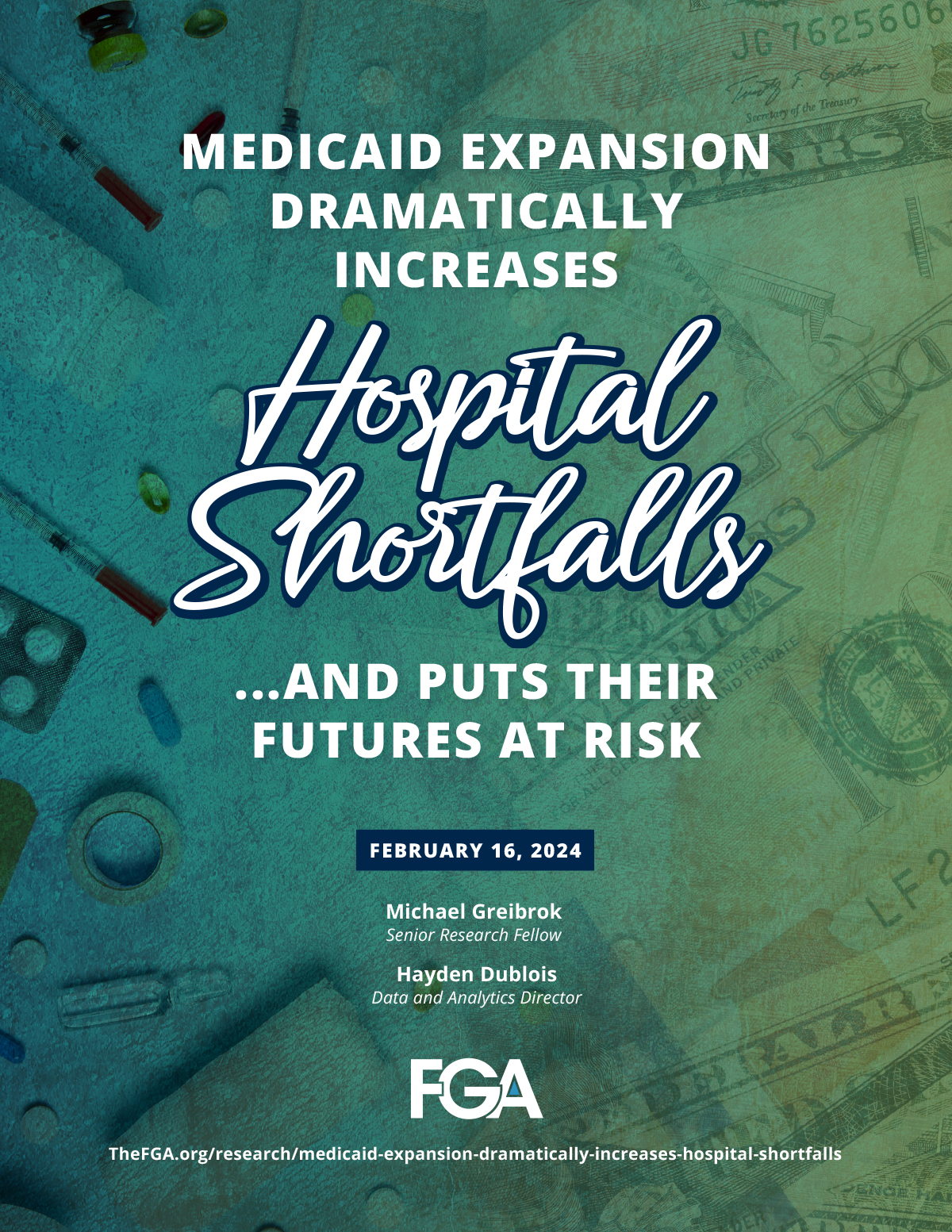 Medicaid Expansion Dramatically Increases Hospital Shortfalls …and Puts Their Futures at Risk